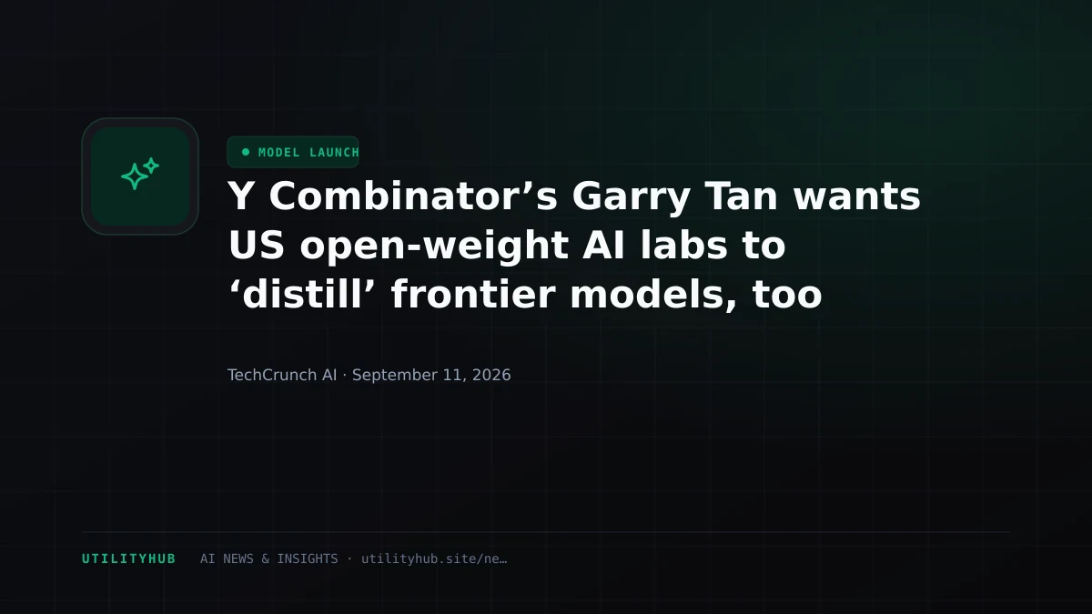 Visual for Y Combinator’s Garry Tan wants US open-weight AI labs to ‘distill’ frontier models, too