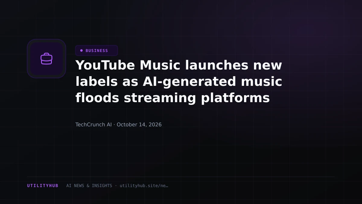 YouTube Music launches new labels as AI-generated music floods streaming platforms