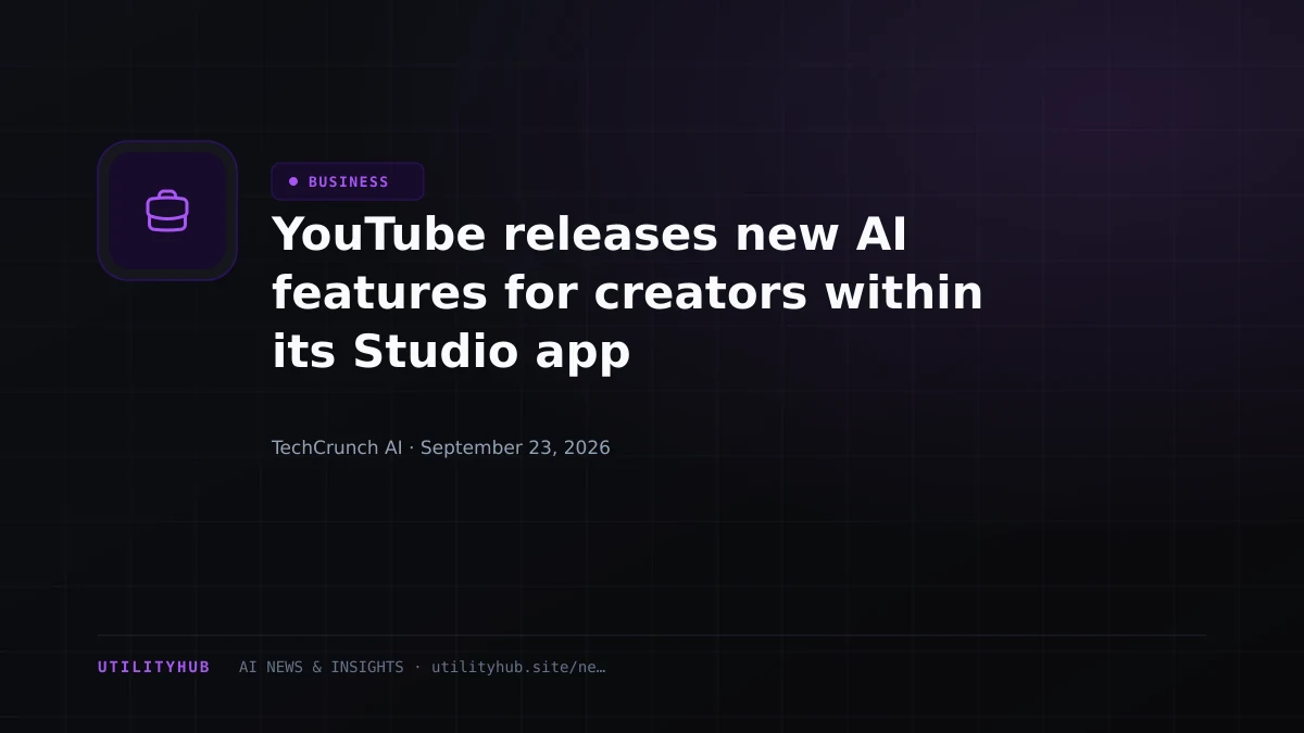 Visual for YouTube releases new AI features for creators within its Studio app