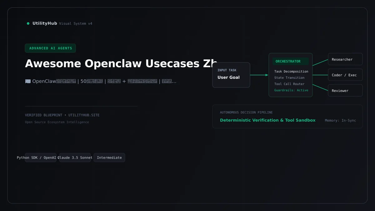 Technical architecture and workflow blueprint for Awesome Openclaw Usecases Zh